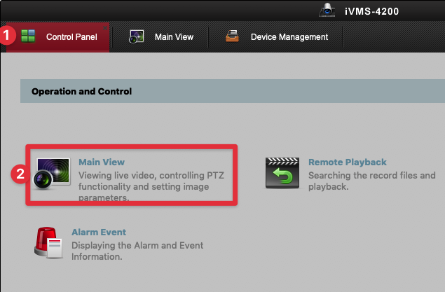 4. iVMS-4200 - Go to Main View